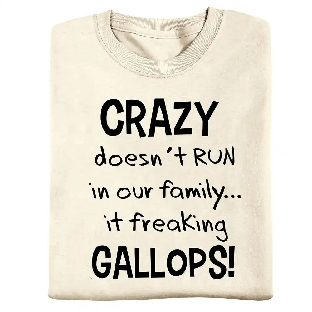 Crazy Doesn't Run Tee